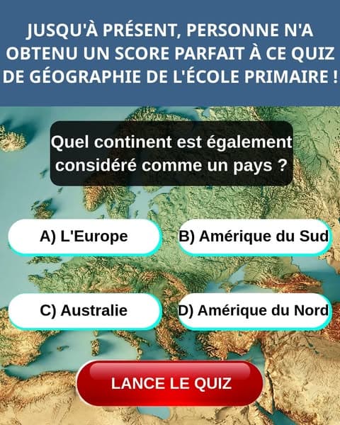 Peux-tu réussir un test de géographie à l'école primaire ? 🌍