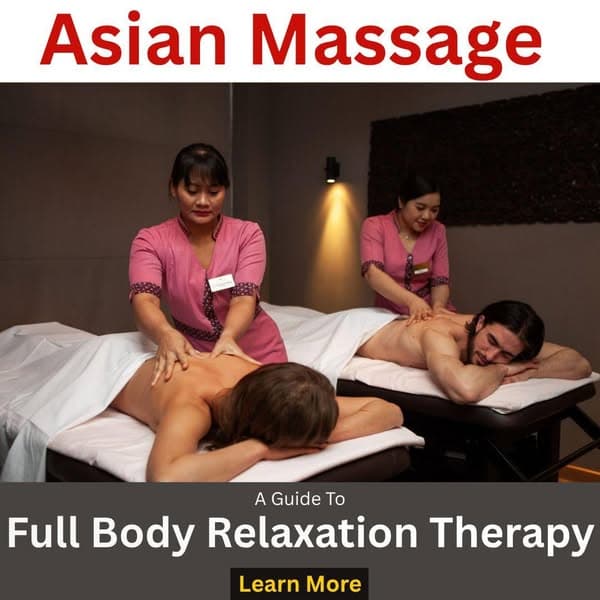 Asian Massage - Know More