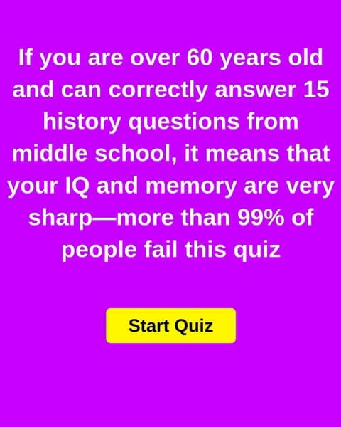 Most Adults Don’t Remember History Well — Can You?