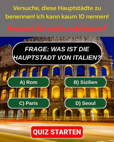 Errate die Hauptstädte der Welt: Die meisten Menschen scheitern kläglich