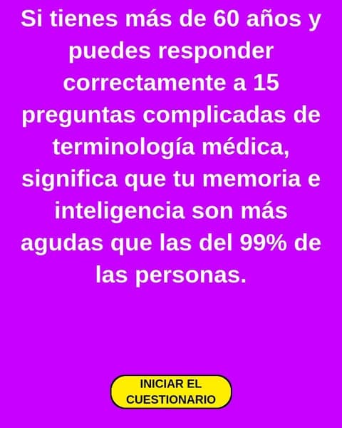 🩺 ¿Puedes aprobar este cuestionario de terminologÃa médica?