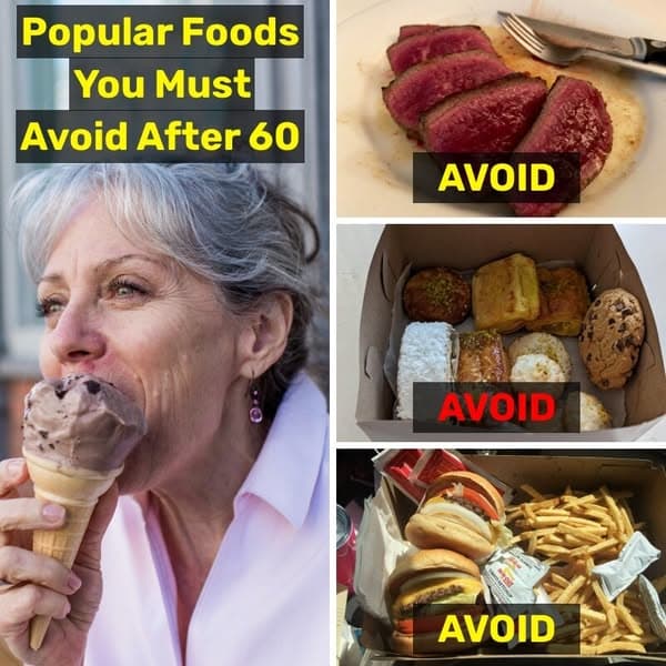 35 Foods People Should Avoid Over The Age Of 60