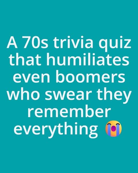 Only 1% Can Get A Perfect Score On The 1970s Quiz- Can You Get Even One Right?!
