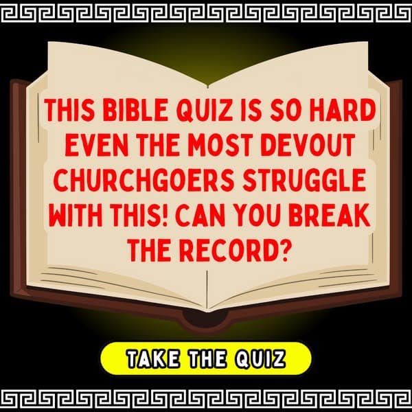 How Well Do You Really Know the Bible?
