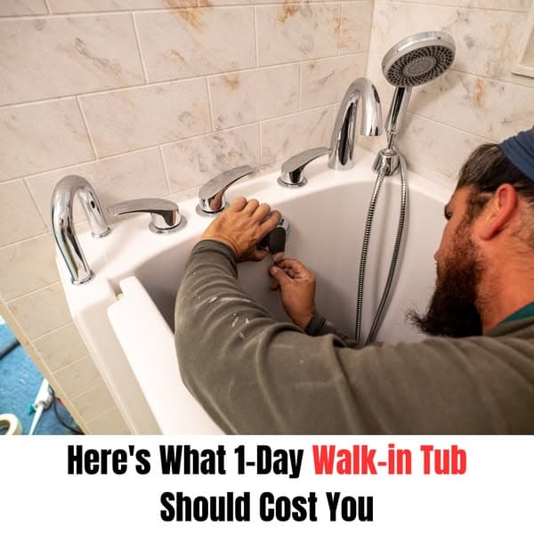 Here’s What a 1-Day Walk-in Tub Should Cost You