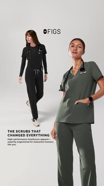 WHY WEAR SCRUBS WHEN YOU CAN WEAR FIGS?