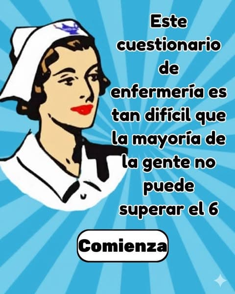 ¿Crees que sabes enfermerÃa? Este cuestionario te demostrará lo contrario